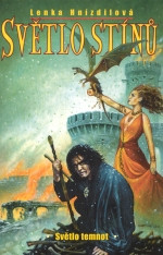 Světlo stínů II - Světlo temnot
