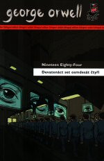 Nineteen Eighty-Four / Devatenáct set osmdesát čtyři