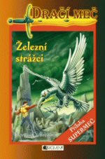 Dračí meč 07: Železní strážci