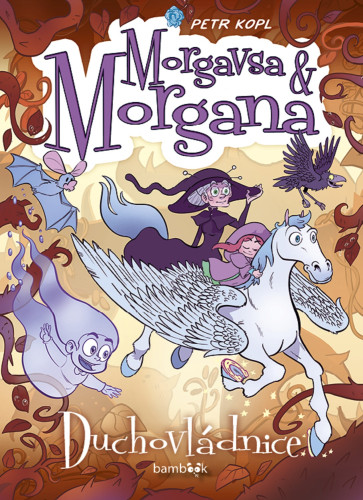 Morgavsa a Morgana: Duchovládnice