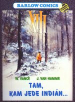 XIII 02: Tam, kam jede indián