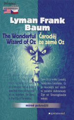 The Wonderful Wizard of Oz / Čaroděj ze země Oz