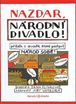 Nazdar, Národní divadlo