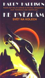 Ke hvězdám - Svět na kolech