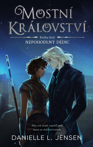 Mostní království 3: Nepohodlný dědic