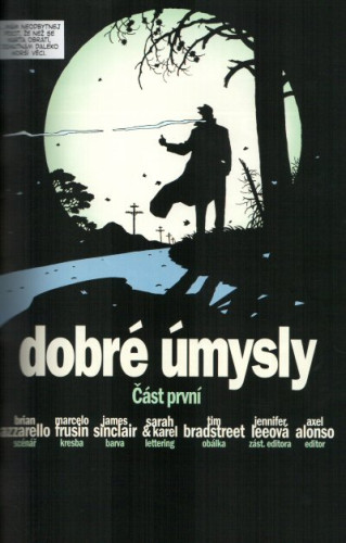 John Constantine, Hellblazer: Dobré úmysly