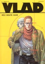 Vlad 1 - Můj bratr Igor