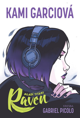 Mladí Titáni: Raven