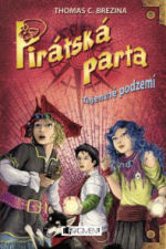 Pirátská parta 02: Tajemné podzemí