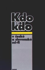 Kdo je kdo v české a slovenské sci-fi