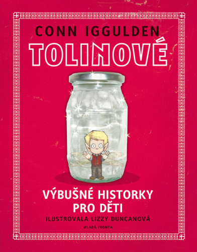 Tolinové: Výbušné historky pro děti