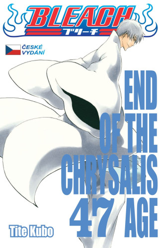 Bleach 47: End Of The Chrysalis Age