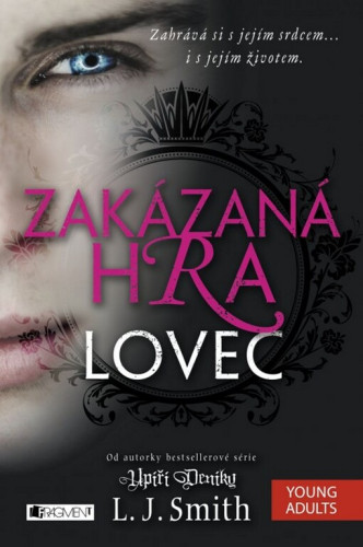 Zakázaná Hra: Lovec