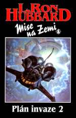Mise na Zemi I - Plán invaze 2