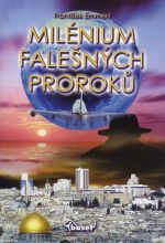 Milénium falešných proroků