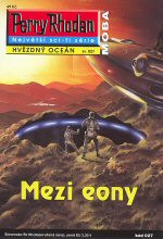 Perry Rhodan: Hvězdný oceán 027 - Mezi eony