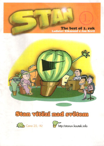 Stan 1: Stan vítězí nad světem
