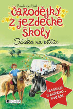 Čarodějky z jezdecké školy 4: Sázka na vítěze