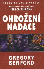 Druhá trilogie Nadace 1: Ohrožení Nadace
