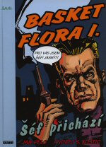 Basket Flora I - Šéf přichází