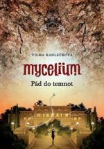 Mycelium 3: Pád do temnot