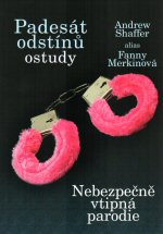 Padesát odstínů ostudy