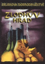 Zelekova dobrodružství: Zlodhův hrad
