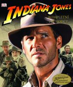 Indiana Jones: Kompletní průvodce