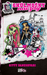 Monster High 1: Ghúlmošky navždy