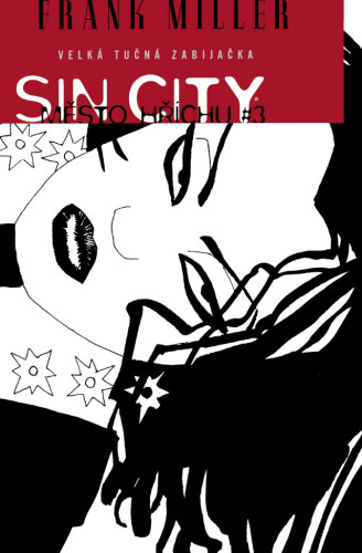 Sin City - Město hříchu 3: Velká tučná zabijačka