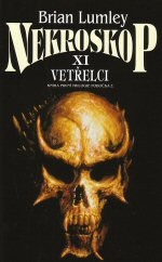 Nekroskop XI: Vetřelci