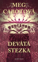 Mediátor: Devátá stezka