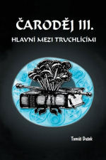 Čaroděj III: Hlavní mezi truchlícími