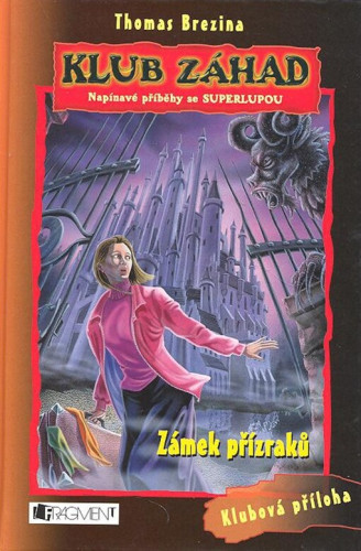 Klub záhad 15: Zámek přízraků