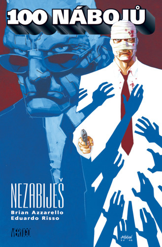 100 nábojů 5: Nezabiješ