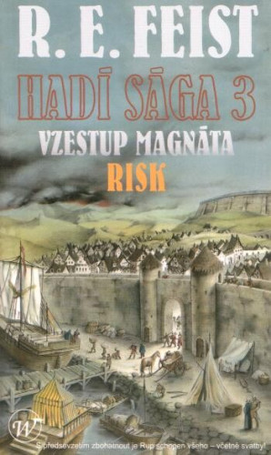 Hadí sága III: Vzestup magnáta - Risk