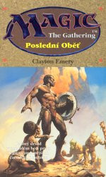 Magic: The Gathering - Poslední oběť