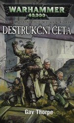 Warhammer 40 000: Destrukční četa