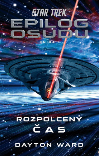 Star Trek: Epilog osudu 1: Rozpolcený čas