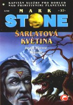 Mark Stone 37: Šarlatová květina