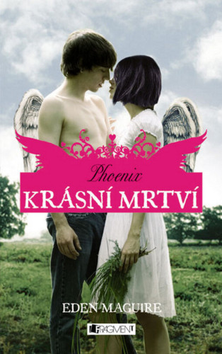 Krásní mrtví: Phoenix