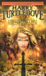 Videssos v obležení - Bouřlivé věky IV