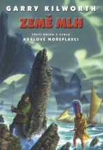 Králové mořeplavci III - Země mlh