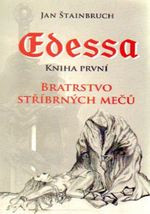 Edessa I: Bratrstvo stříbrných mečů