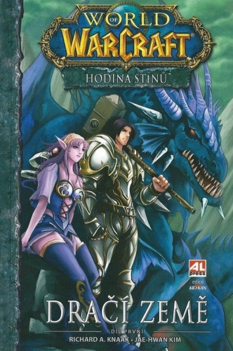 World of WarCraft: Hodina stínů I - Dračí země