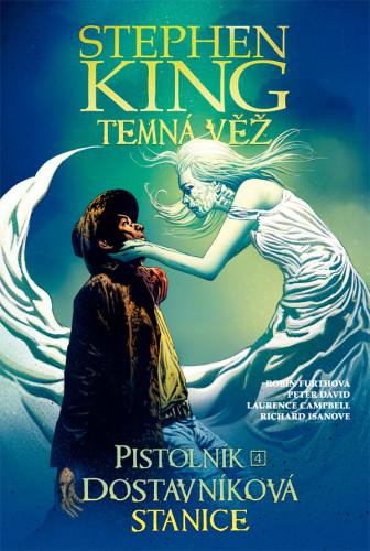 Temná věž - Pistolník: Dostavníková stanice