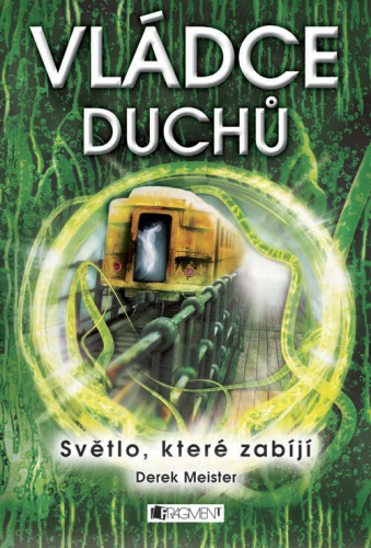 Světlo, které zabíjí: Vládce duchů