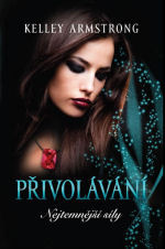 Nejtemnější síly: Přivolávání