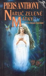 Inkarnace Nesmrtelnosti V - Náruč Zelené matky