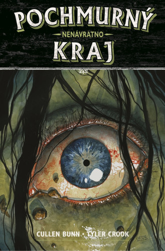 Pochmurný kraj: Nenávratno